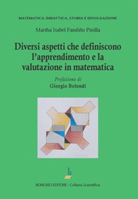Diversi aspetti che definiscono l'apprendimento e la valutazione in matematica - Librerie.coop