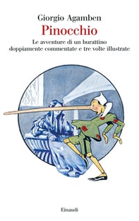 Pinocchio. Le avventure di un burattino doppiamente commentate e tre volte illustrate - Librerie.coop