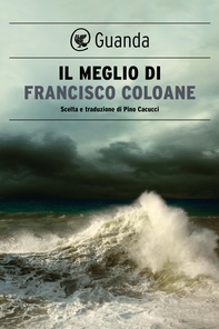 Il meglio di Francisco Coloane - Librerie.coop