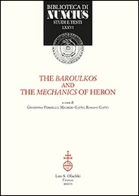 The baroulkos and the mechanics of Heron. Ediz. italiana e inglese - Librerie.coop