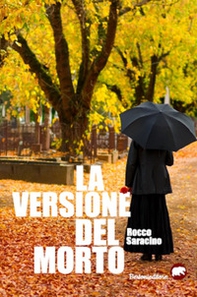 La versione del morto - Librerie.coop