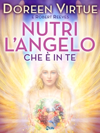 Nutri l'Angelo che è in Te - Librerie.coop Nutri l'Angelo che è in Te - Librerie.coop