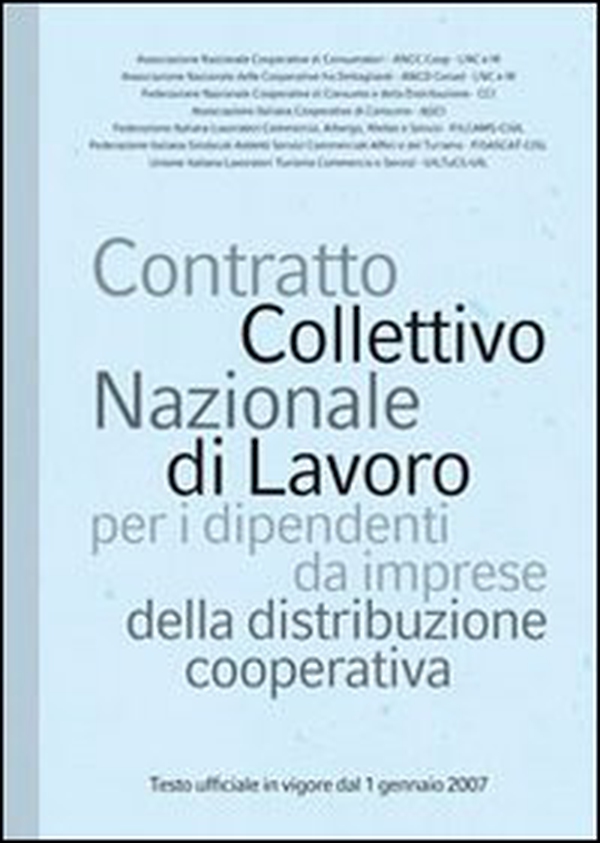 Contratto collettivo nazionale di lavoro per i dipendenti da imprese della distribuzione cooperativa - Librerie.coop