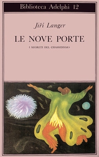 Le nove porte. I segreti del chassidismo - Librerie.coop Le nove porte. I segreti del chassidismo - Librerie.coop