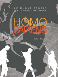 Homo sapiens. Le nuove storie dell'evoluzione umana - Librerie.coop Homo sapiens. Le nuove storie dell'evoluzione umana - Librerie.coop
