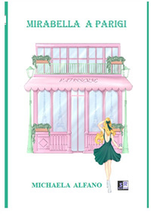 Mirabella a Parigi - Librerie.coop Mirabella a Parigi - Librerie.coop