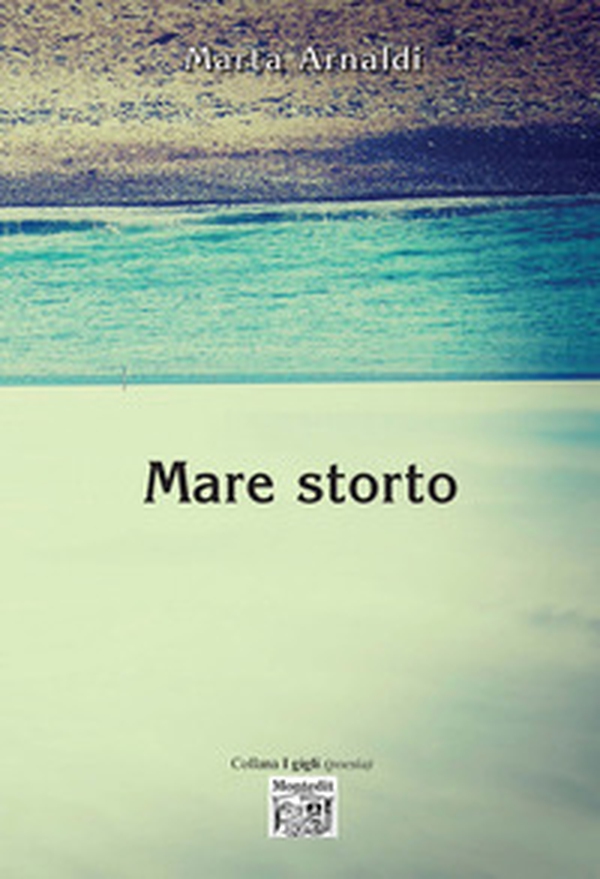 Mare storto - Librerie.coop Mare storto - Librerie.coop