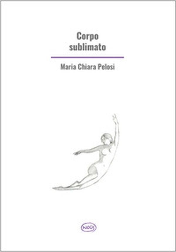 Corpo sublimato - Librerie.coop Corpo sublimato - Librerie.coop