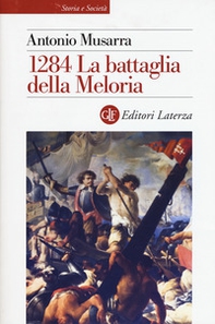 1284. La battaglia della Meloria - Librerie.coop