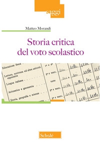 Storia critica del voto scolastico - Librerie.coop