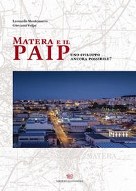 Matera e il PAIP. Uno sviluppo ancora possibile? - Librerie.coop Matera e il PAIP. Uno sviluppo ancora possibile? - Librerie.coop