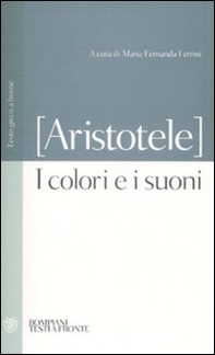 I colori e i suoni. Testo greco a fronte - Librerie.coop