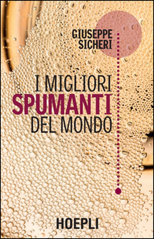 I migliori spumanti del mondo - Librerie.coop I migliori spumanti del mondo - Librerie.coop