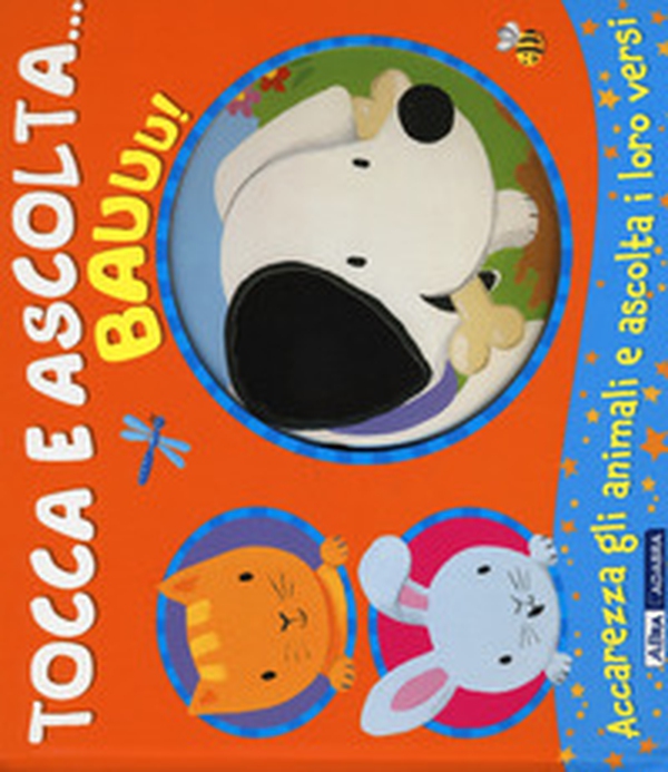 Bauuu! Tocca e ascolta... - Librerie.coop Bauuu! Tocca e ascolta... - Librerie.coop