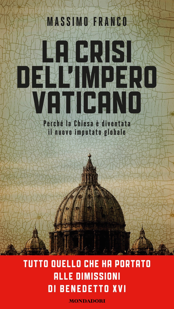 La crisi dell'impero Vaticano - Librerie.coop La crisi dell'impero Vaticano - Librerie.coop