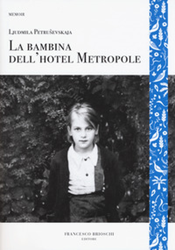La bambina dell'hotel Metropole - Librerie.coop La bambina dell'hotel Metropole - Librerie.coop