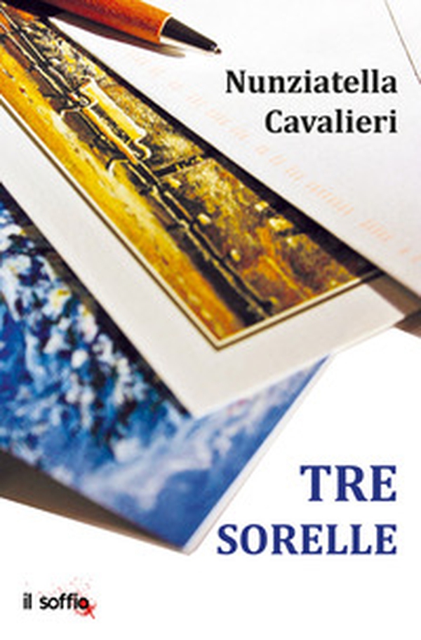 Tre sorelle - Librerie.coop Tre sorelle - Librerie.coop