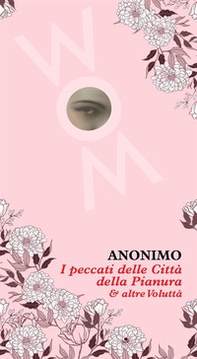 I peccati delle città della pianura e altre voluttà - Librerie.coop