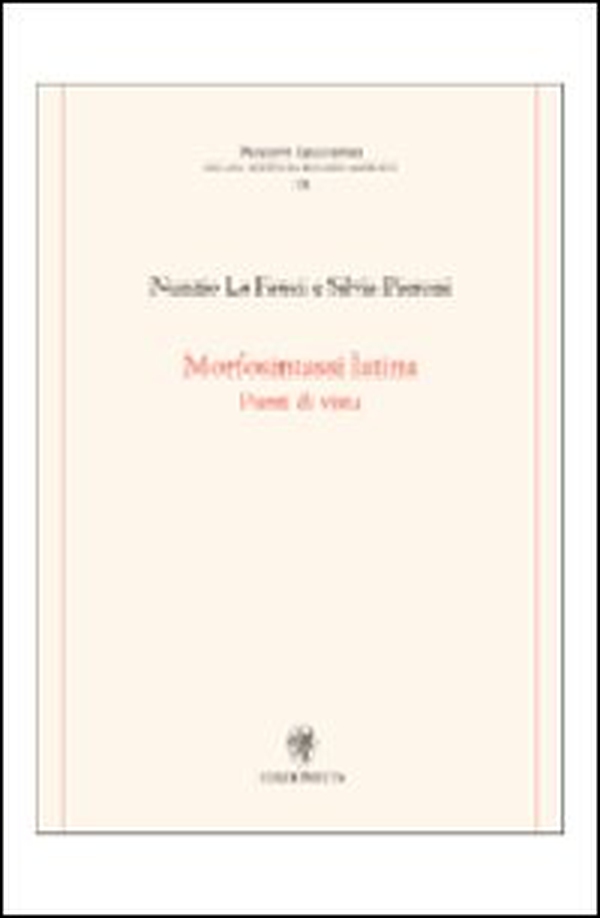Morfosintassi latina. Punti di vista - Librerie.coop Morfosintassi latina. Punti di vista - Librerie.coop