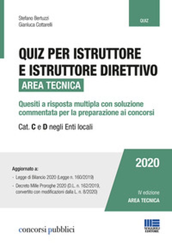 Quiz per istruttore e istruttore direttivo. Area tecnica. Quesiti a risposta multipla con soluzione commentata per la preparazione ai concorsi. Cat. C e D negli enti locali - Librerie.coop Quiz per istruttore e istruttore direttivo. Area tecnica. Quesiti a risposta multipla con soluzione commentata per la preparazione ai concorsi. Cat. C e D negli enti locali - Librerie.coop