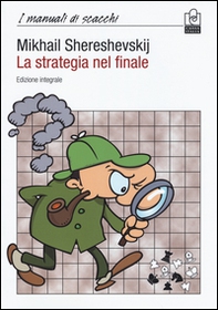 La strategia nel finale - Librerie.coop