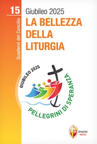 La bellezza della liturgia - Librerie.coop