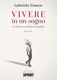 Vivere in un sogno - Librerie.coop