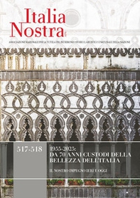 Italia nostra - Vol. 517-518 - Librerie.coop Italia nostra - Vol. 517-518 - Librerie.coop