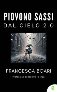 Piovono sassi dal cielo 2.0 - Librerie.coop