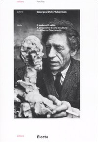 Il cubo e il volto. A proposito di una scultura di Alberto Giacometti - Librerie.coop