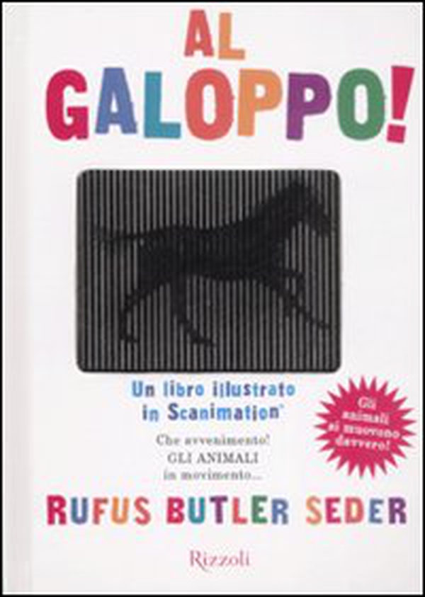 Al galoppo! Un libro illustrato in scanimation - Librerie.coop Al galoppo! Un libro illustrato in scanimation - Librerie.coop
