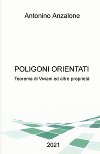Poligono orientati. Teorema di Viviani ed altre proprietà - Librerie.coop Poligono orientati. Teorema di Viviani ed altre proprietà - Librerie.coop