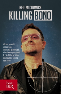 Killing Bono - Librerie.coop