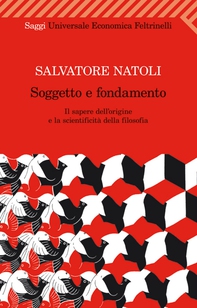 Soggetto e fondamento - Librerie.coop