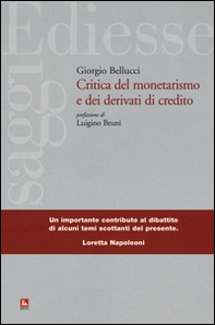Critica del monetarismo e dei derivati di credito - Librerie.coop