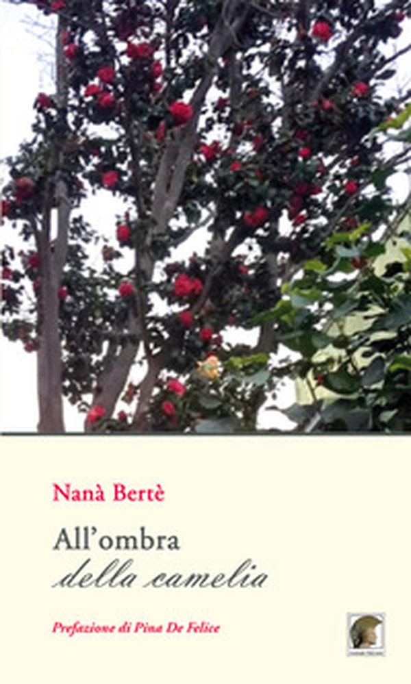 All'ombra della camelia - Librerie.coop All'ombra della camelia - Librerie.coop