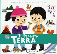 Il pianeta Terra. L'enciclopedia dei piccoli. Con adesivi - Librerie.coop Il pianeta Terra. L'enciclopedia dei piccoli. Con adesivi - Librerie.coop
