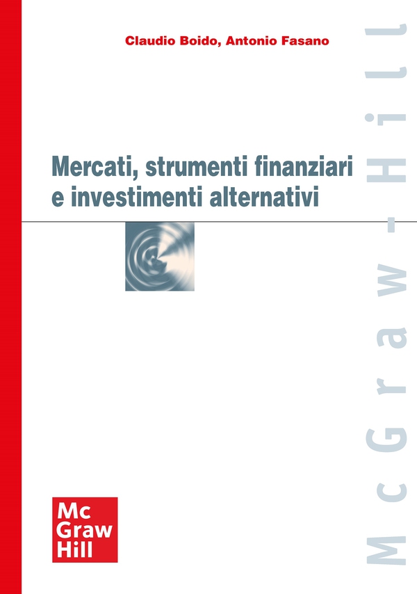Mercati, strumenti finanziari e investimenti alternativi - Librerie.coop Mercati, strumenti finanziari e investimenti alternativi - Librerie.coop