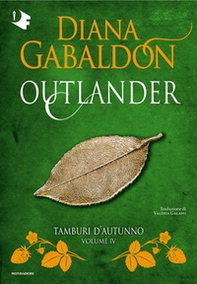 Tamburi d'autunno. Outlander - Vol. 4 - Librerie.coop