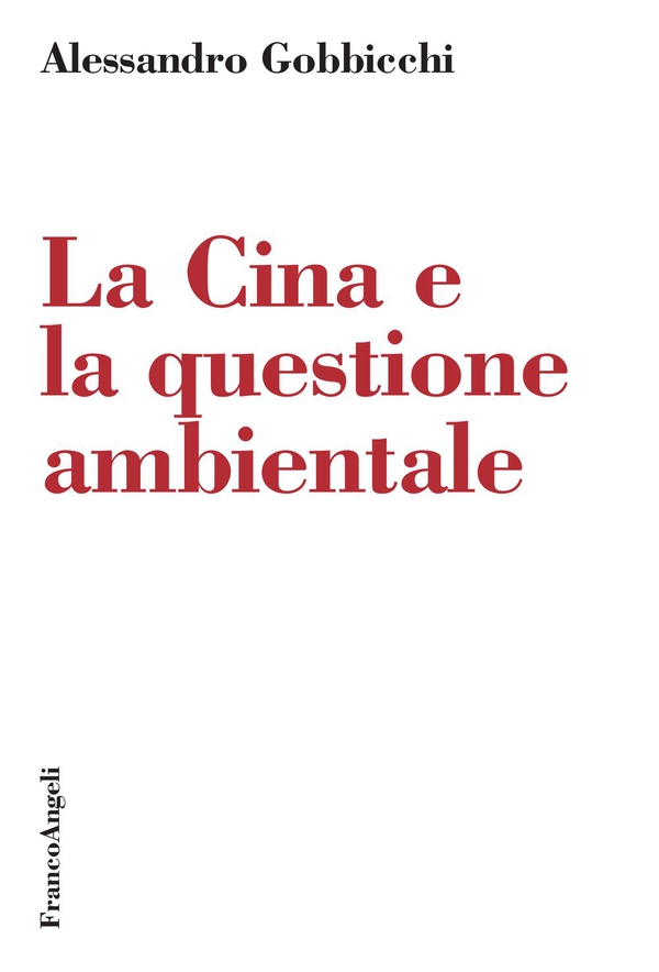 La Cina e la questione ambientale - Librerie.coop La Cina e la questione ambientale - Librerie.coop