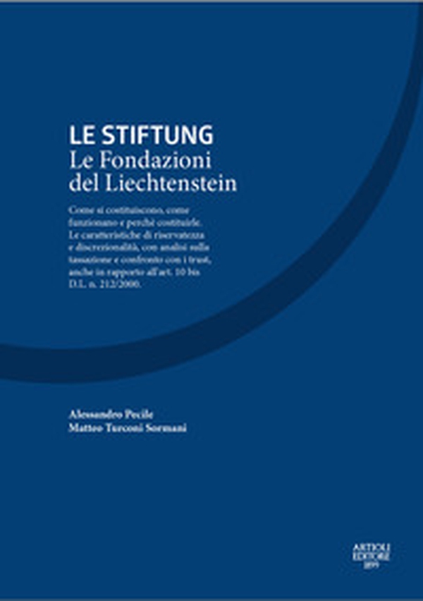 Le Stiftung. Le fondazioni del Liechtenstein - Librerie.coop Le Stiftung. Le fondazioni del Liechtenstein - Librerie.coop