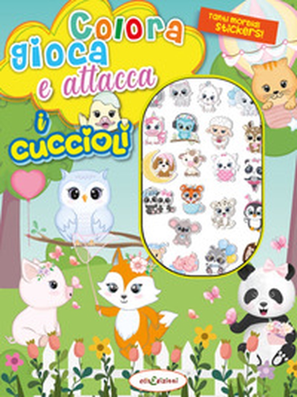 Colora gioca attacca i cuccioli. Activity book con puffy stickers - Librerie.coop Colora gioca attacca i cuccioli. Activity book con puffy stickers - Librerie.coop