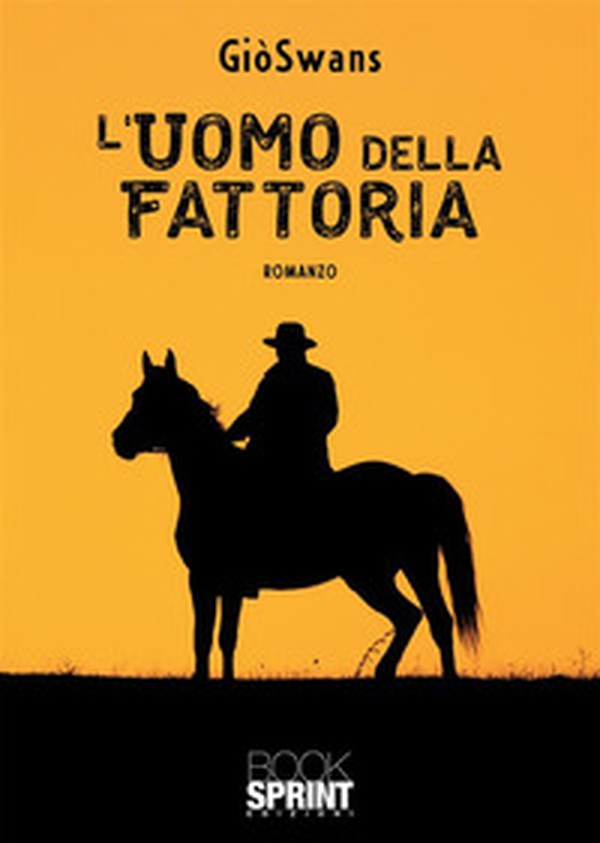 L'uomo della fattoria - Librerie.coop L'uomo della fattoria - Librerie.coop