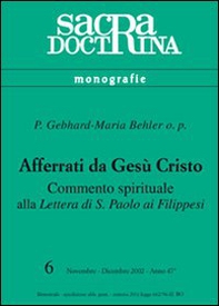 Afferrati da Gesù Cristo. Commento spirituale alla Lettera di s. Paolo ai filippesi - Librerie.coop