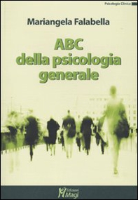 ABC della psicologia generale - Librerie.coop