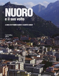 Nuoro e il suo volto - Librerie.coop Nuoro e il suo volto - Librerie.coop