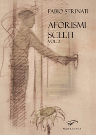 Aforismi scelti - Vol. 2 - Librerie.coop Aforismi scelti - Vol. 2 - Librerie.coop