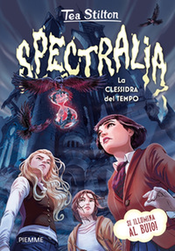 Spectralia. La clessidra del tempo. Principesse del regno della fantasia - Librerie.coop Spectralia. La clessidra del tempo. Principesse del regno della fantasia - Librerie.coop