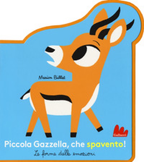 Piccola Gazzella, che spavento! Le forme delle emozioni - Librerie.coop Piccola Gazzella, che spavento! Le forme delle emozioni - Librerie.coop