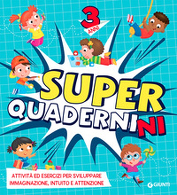 Superquadernini. 3 anni - Librerie.coop Superquadernini. 3 anni - Librerie.coop